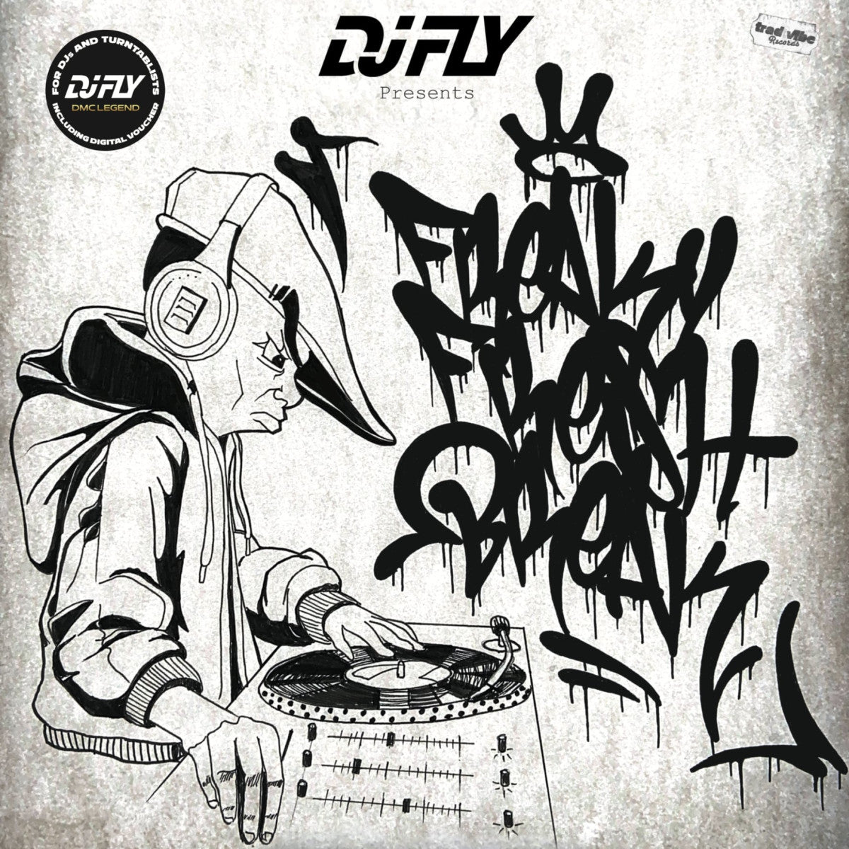 Dj Fly - Freaky Fresh Break
