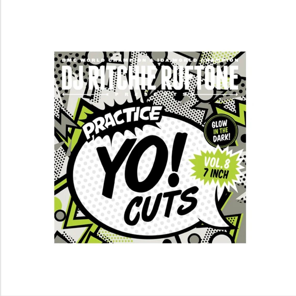 Practice Yo! Cuts vol. 8 - 7” Glow In the Dark
