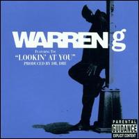 Warren G -  Looking At You